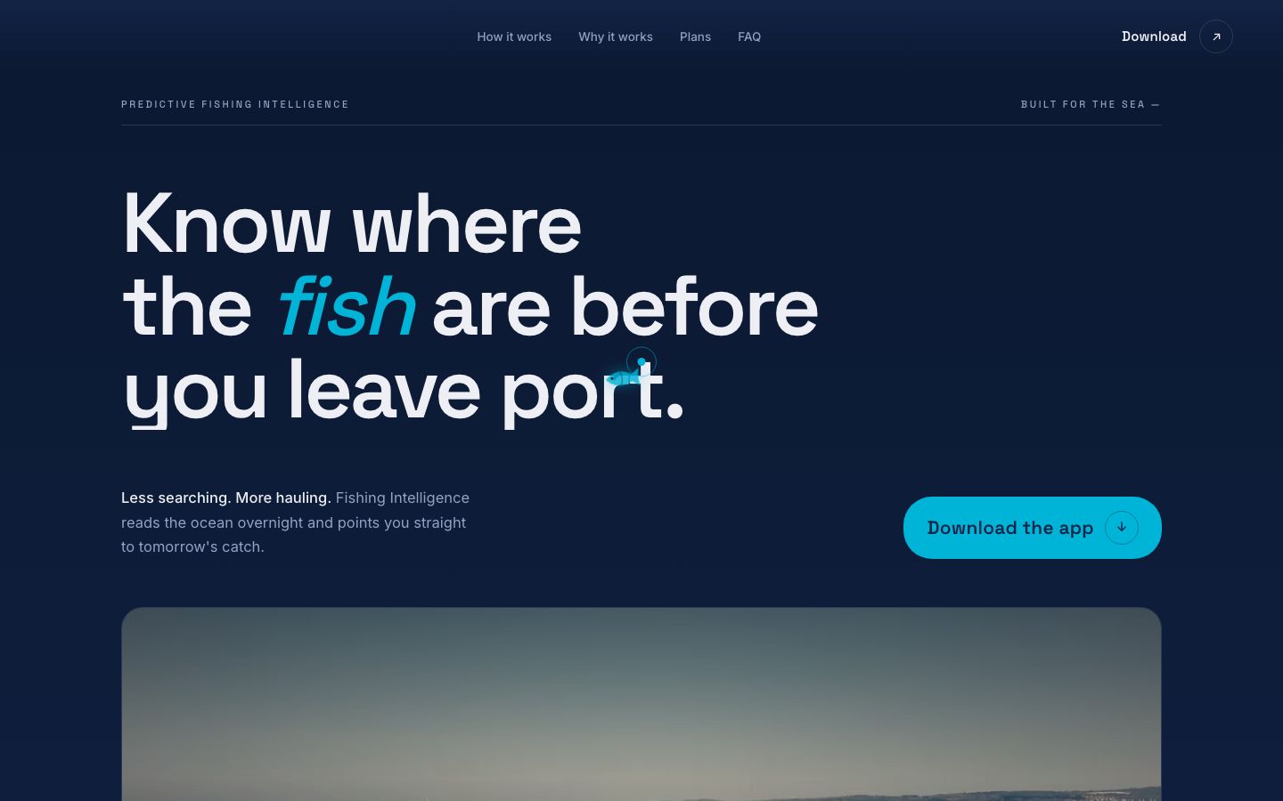 Launch site direction: Know where the fish are before you leave port, with a Download the app button